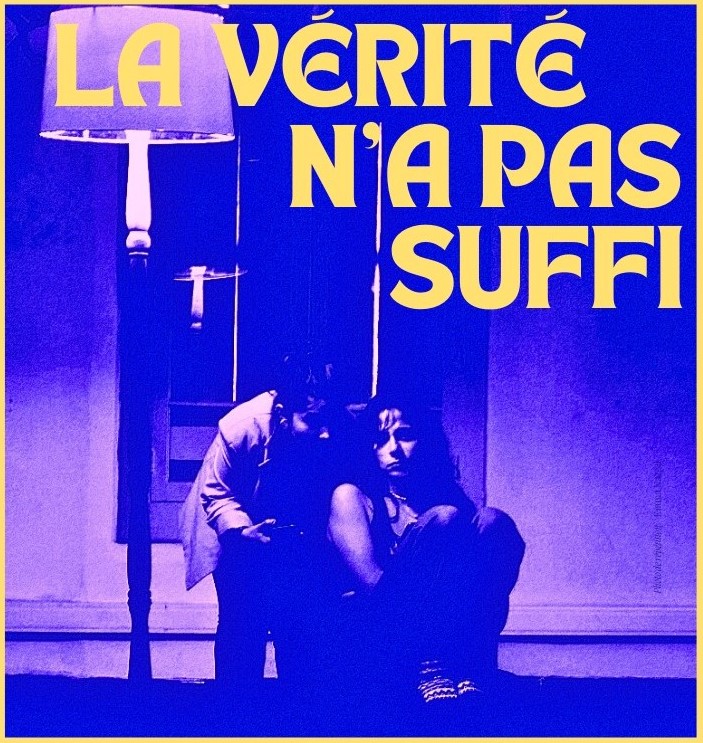 la%20verite%20n'a%20pas%20suffi3 la%20verite%20n'a%20pas%20suffi3